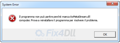 AxMetaStream.dll mancante