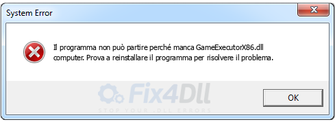 GameExecutorX86.dll mancante
