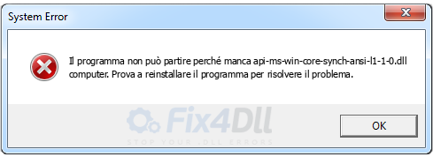 api-ms-win-core-synch-ansi-l1-1-0.dll mancante