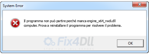 engine_x64_rwdi.dll mancante