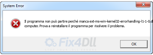 ext-ms-win-kernel32-errorhandling-l1-1-0.dll mancante