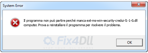 ext-ms-win-security-credui-l1-1-0.dll mancante
