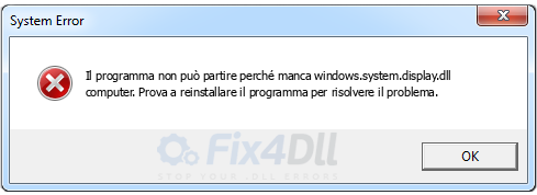 windows.system.display.dll mancante